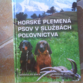 Horské plemená -Branislav Baka a Jaroslav Jevčák